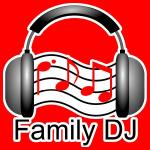 Family DJ